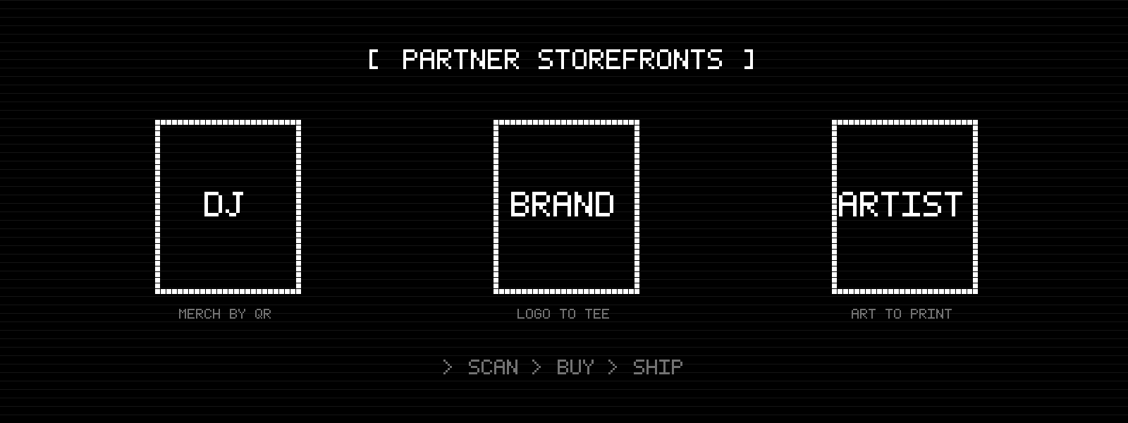 three partner storefront frames: DJ, BRAND, ARTIST