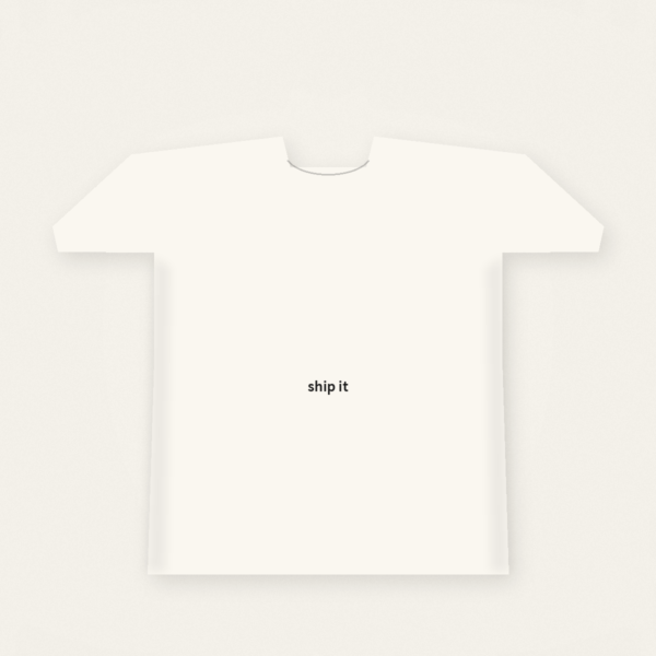 ship it Tee