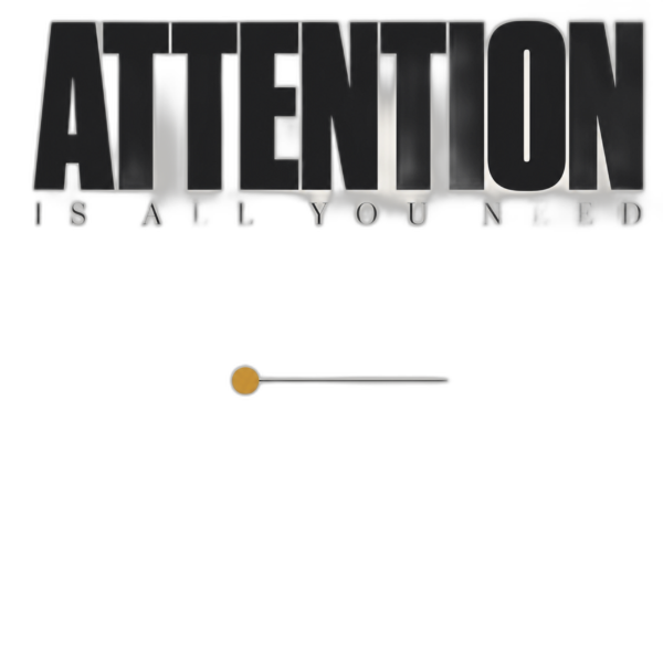 Attention Is All You Need Tee